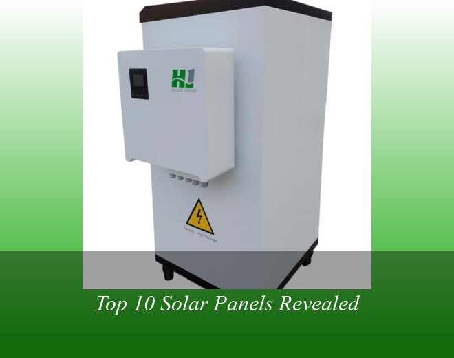 Top 10 Solar Panels Revealed
